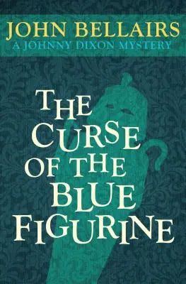 Klątwa niebieskiej figurki - The Curse of the Blue Figurine