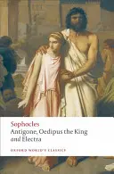 Antygona, Król Edyp, Elektra - Antigone, Oedipus the King, Electra