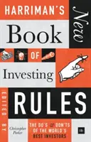 Nowa księga zasad inwestowania Harrimana: Wskazówki i rady najlepszych inwestorów na świecie - Harriman's New Book of Investing Rules: The Do's and Don'ts of the World's Best Investors