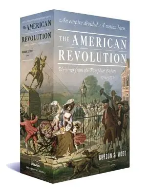 Amerykańska rewolucja: Pisma z debaty pamfletowej 1764-1776: A Library of America Boxed Set - The American Revolution: Writings from the Pamphlet Debate 1764-1776: A Library of America Boxed Set