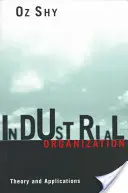 Organizacja przemysłowa: Teoria i zastosowania - Industrial Organization: Theory and Applications