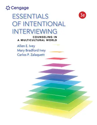 Essentials of Intentional Interviewing: Doradztwo w wielokulturowym świecie - Essentials of Intentional Interviewing: Counseling in a Multicultural World