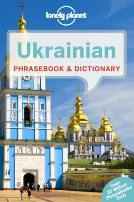 Lonely Planet Rozmówki ukraińskie i słownik 4 - Lonely Planet Ukrainian Phrasebook & Dictionary 4