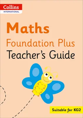 Collins International Foundation - Collins International Maths Foundation Plus Przewodnik dla nauczyciela - Collins International Foundation - Collins International Maths Foundation Plus Teacher's Guide