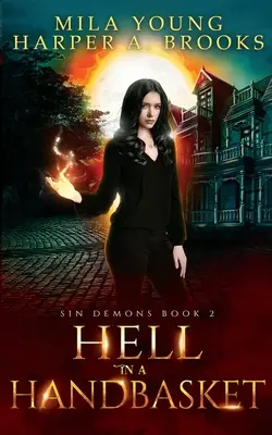 Piekło w koszu: Romans paranormalny - Hell In A Handbasket: Paranormal Romance