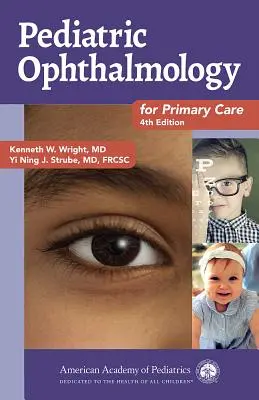 Okulistyka dziecięca dla podstawowej opieki zdrowotnej - Pediatric Ophthalmology for Primary Care