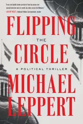 Flipping the Circle: Thriller polityczny - Flipping the Circle: A Political Thriller