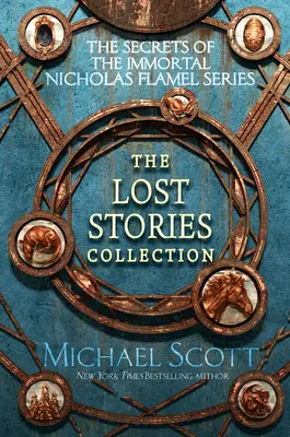 Sekrety nieśmiertelnego Nicholasa Flamela: Kolekcja zaginionych opowieści - The Secrets of the Immortal Nicholas Flamel: The Lost Stories Collection