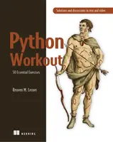 Python Workout - 50 podstawowych ćwiczeń - Python Workout - 50 Essential Exercises