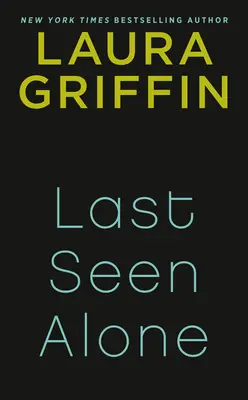 Ostatni raz widziany sam - Last Seen Alone