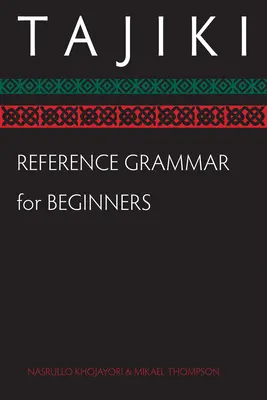Gramatyka języka tadżyckiego dla początkujących - Tajiki Reference Grammar for Beginners