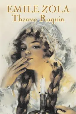 Therese Raquin Emile Zola, literatura piękna, klasyka - Therese Raquin by Emile Zola, Fiction, Classics