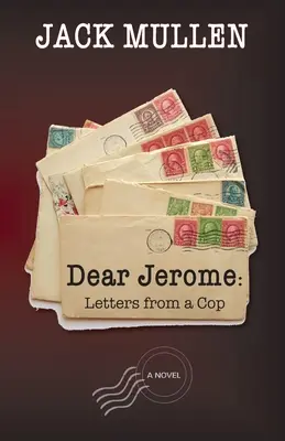 Drogi Jerome: Listy od gliniarza - Dear Jerome: Letters from a Cop