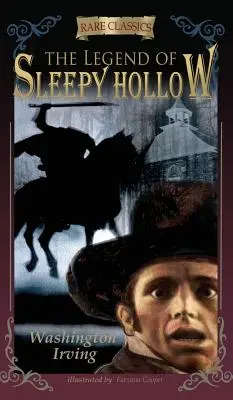 The Legend of Sleepy Hollow: Skrócona i ilustrowana - The Legend of Sleepy Hollow: Abridged & Illustrated