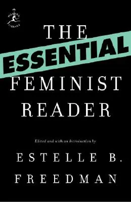 Niezbędny czytnik feministyczny - Essential Feminist Reader