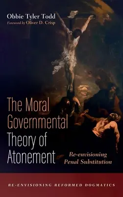 Moralna rządowa teoria zadośćuczynienia - The Moral Governmental Theory of Atonement