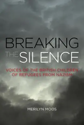 Przełamując ciszę: Głosy brytyjskich dzieci uchodźców przed nazizmem - Breaking the Silence: Voices of the British Children of Refugees from Nazism