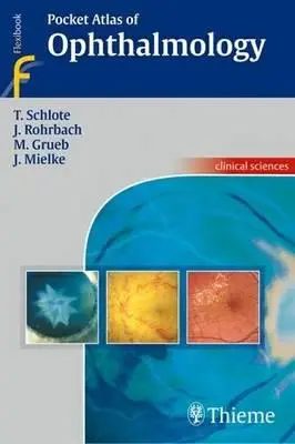 Kieszonkowy atlas okulistyki - Pocket Atlas of Ophthalmology