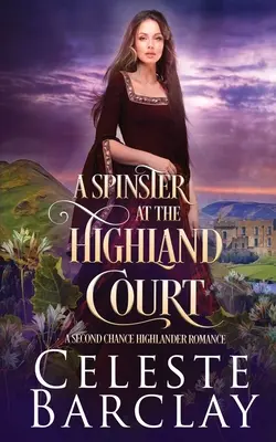 Spinster w Highland Court - A Spinster at Highland Court