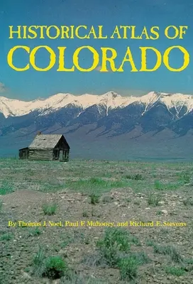 Atlas historyczny Kolorado - Historical Atlas of Colorado