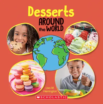 Desery dookoła świata (Around the World) - Desserts Around the World (Around the World)