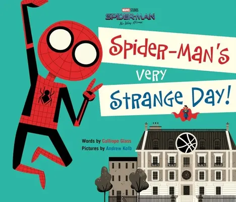 Spider-Man: No Way Home: Bardzo dziwny dzień Spider-Mana! - Spider-Man: No Way Home: Spider-Man's Very Strange Day!