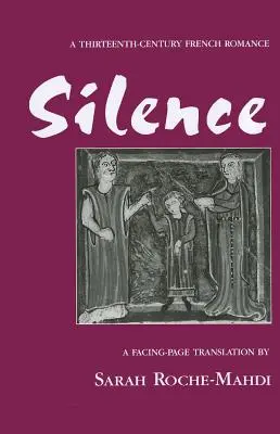 Silence: Francuski romans z XIII wieku - Silence: A Thirteenth-Century French Romance