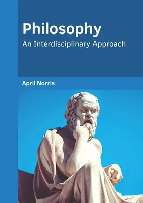 Filozofia: Podejście interdyscyplinarne - Philosophy: An Interdisciplinary Approach