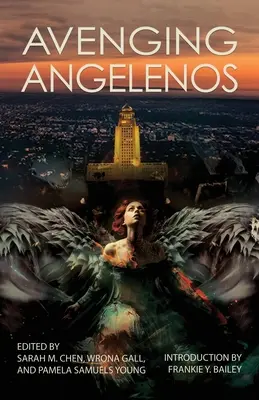 Avenging Angelenos: Antologia sióstr w zbrodni / Los Angeles - Avenging Angelenos: A Sisters in Crime/Los Angeles Anthology