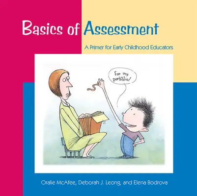 Podstawy oceniania: Elementarz dla profesjonalistów wczesnego dzieciństwa - Basics of Assessment: A Primer for Early Childhood Professionals