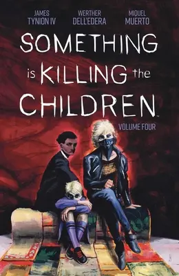 Coś zabija dzieci vol. 4, 4 - Something Is Killing the Children Vol. 4, 4