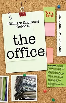 The Office: Ultimate Unofficial Guide to the Office Season One and Two: The Office USA Season 1 and 2