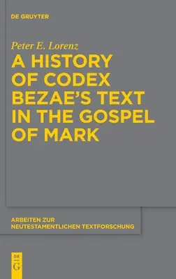 Historia tekstu Codex Bezae w Ewangelii Marka - A History of Codex Bezae's Text in the Gospel of Mark