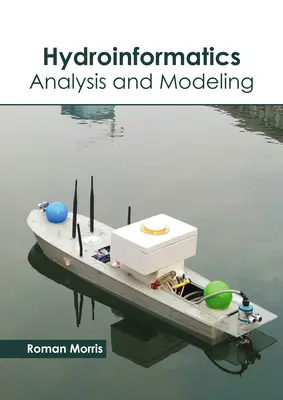 Hydroinformatyka: Analiza i modelowanie - Hydroinformatics: Analysis and Modeling