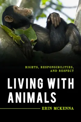 Życie ze zwierzętami: Prawa, obowiązki i szacunek - Living with Animals: Rights, Responsibilities, and Respect