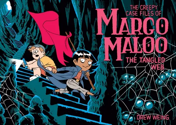 The Creepy Case Files of Margo Maloo: Splątana sieć - The Creepy Case Files of Margo Maloo: The Tangled Web