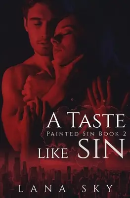 A Taste like Sin: An Enemies to Lovers Billionaire Romance