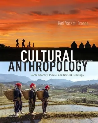 Antropologia kulturowa: Lektury współczesne, publiczne i krytyczne - Cultural Anthropology: Contemporary, Public, and Critical Readings