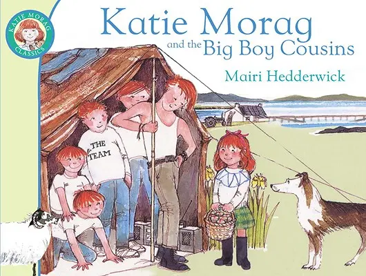 Katie Morag i kuzyni wielkoludy - Katie Morag and the Big Boy Cousins