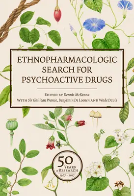 Etnofarmakologiczne poszukiwania leków psychoaktywnych (tom 1 i 2): 50 lat badań - Ethnopharmacologic Search for Psychoactive Drugs (Vol. 1 & 2): 50 Years of Research