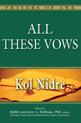 Wszystkie te śluby - Kol Nidre - All These Vows--Kol Nidre