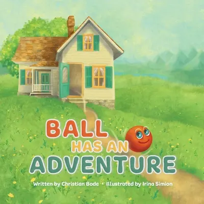 Piłka ma przygodę - Ball Has An Adventure