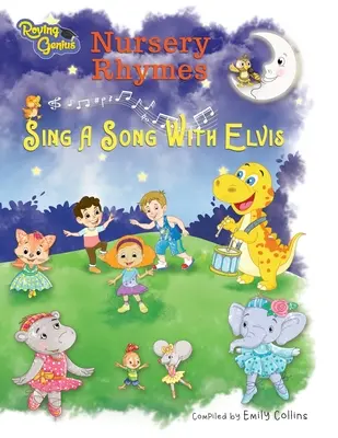Nursery Rhymes: Śpiewaj piosenki z Elvisem - Nursery Rhymes: Sing A Song With Elvis