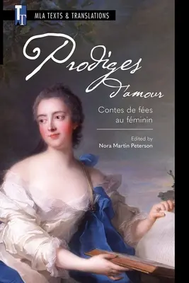 Prodiges d'Amour: Contes de Fes Au Fminin