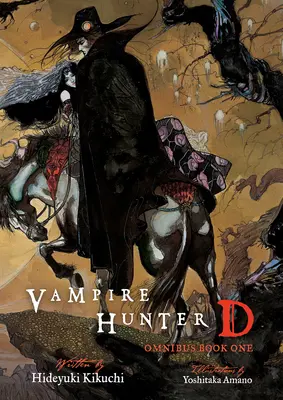 Vampire Hunter D Omnibus: Księga pierwsza - Vampire Hunter D Omnibus: Book One