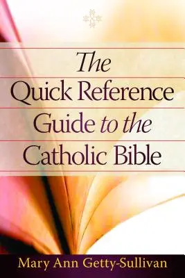 Skrócony przewodnik po Biblii katolickiej - The Quick Reference Guide to the Catholic Bible