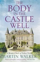 Ciało w zamkowej studni - The Dordogne Mysteries 12 - Body in the Castle Well - The Dordogne Mysteries 12