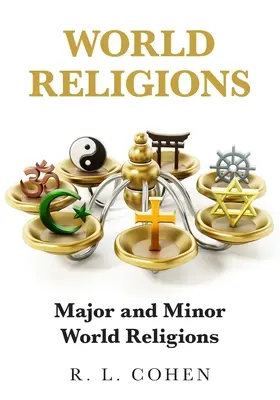 Religie świata: Główne i pomniejsze religie świata - World Religions: Major and Minor World Religions