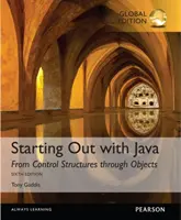 Rozpoczęcie pracy z Javą: Od struktur sterujących do obiektów, wydanie globalne - Starting Out with Java: From Control Structures through Objects, Global Edition