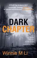 Mroczny rozdział: Mocny kryminał oparty na prawdziwej historii - Dark Chapter: Hard-hitting crime fiction based on a true story